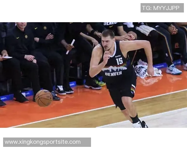 约基奇再创历史第31次助攻15中锋合计仅14次彰显其独特地位